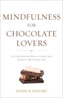 Mindfulness for Chocolate Lovers