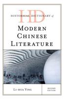 Historical Dictionary of Modern Chinese Literature, Second Edition