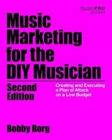 Music Marketing for the DIY Musician