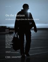 On the Horizon: A Collection of Papers from the Next Generation
