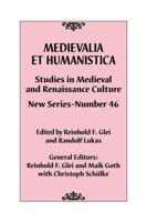 Medievalia Et Humanistica No. 46