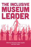 The Inclusive Museum Leader
