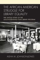 The African American Struggle for Library Equality
