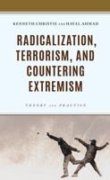 Radicalization, Terrorism, and Countering Extremism
