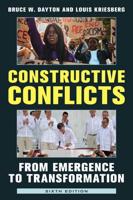 Constructive Conflicts: From Emergence to Transformation, Sixth Edition