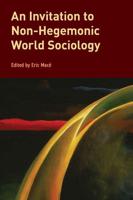 An Invitation to Non-Hegemonic World Sociology