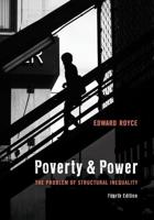 Poverty and Power: The Problem of Structural Inequality, Fourth Edition