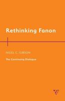 Rethinking Fanon: The Continuing Dialogue