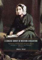 A Concise Survey of Western Civilization Volume 2 1500 to the Present