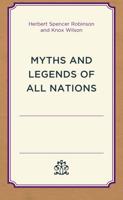 Myths and Legends of All Nations