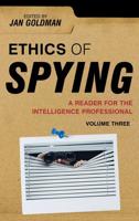 Ethics of Spying Volume 3