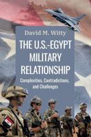 The U.S.-Egypt Military Relationship
