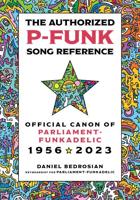 The Authorized P-Funk Song Reference