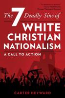 The Seven Deadly Sins of White Christian Nationalism