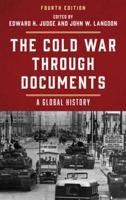 The Cold War Through Documents