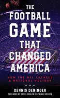 The Football Game That Changed America