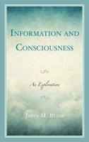 Information and Consciousness
