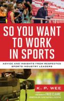 So You Want to Work in Sports