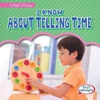 I Know About Telling Time