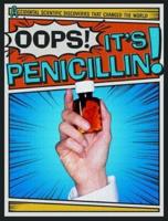 Oops! It's Penicillin!