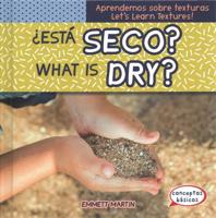 ¿Está Seco? / What Is Dry?