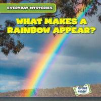 What Makes a Rainbow Appear?