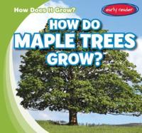 How Do Maple Trees Grow?