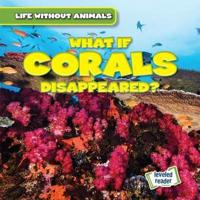 What If Corals Disappeared?