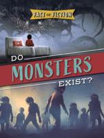 Do Monsters Exist?