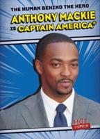 Anthony Mackie Is Captain America