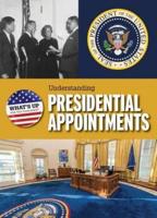 Understanding Presidential Appointments