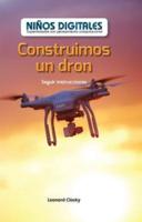 Construimos Un Dron: Seguir Instrucciones (We Build a Drone: Following Instructions)