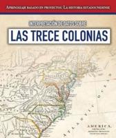 Interpretación De Datos Sobre Las Trece Colonias (Interpreting Data About the Thirteen Colonies)