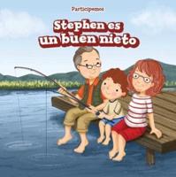 Stephen Es Un Buen Nieto (Stephen Is a Good Grandson)