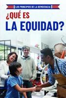 ¿Qué Es La Equidad? (What Is Fairness?)