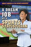 A Dream Job as a Sports Statistician