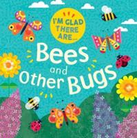 Bees and Other Bugs