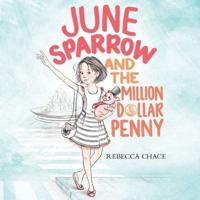 June Sparrow and the Million-Dollar Penny Lib/E