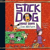 Stick Dog Craves Candy Lib/E