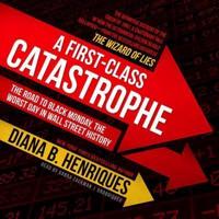 A First-Class Catastrophe Lib/E