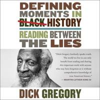 Defining Moments in Black History Lib/E