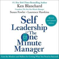 Self Leadership and the One Minute Manager Revised Edition Lib/E