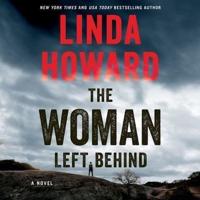 The Woman Left Behind Lib/E