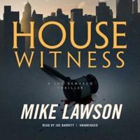 House Witness