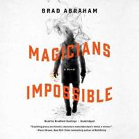 Magicians Impossible Lib/E