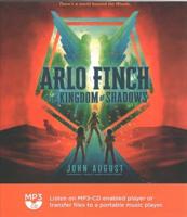 Arlo Finch in the Kingdom of Shadows