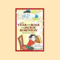 In the Year of the Boar and Jackie Robinson