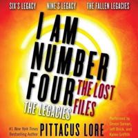 I Am Number Four: The Lost Files: The Legacies Lib/E