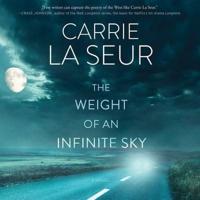 The Weight of an Infinite Sky Lib/E