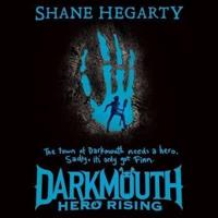 Darkmouth #4: Hero Rising Lib/E